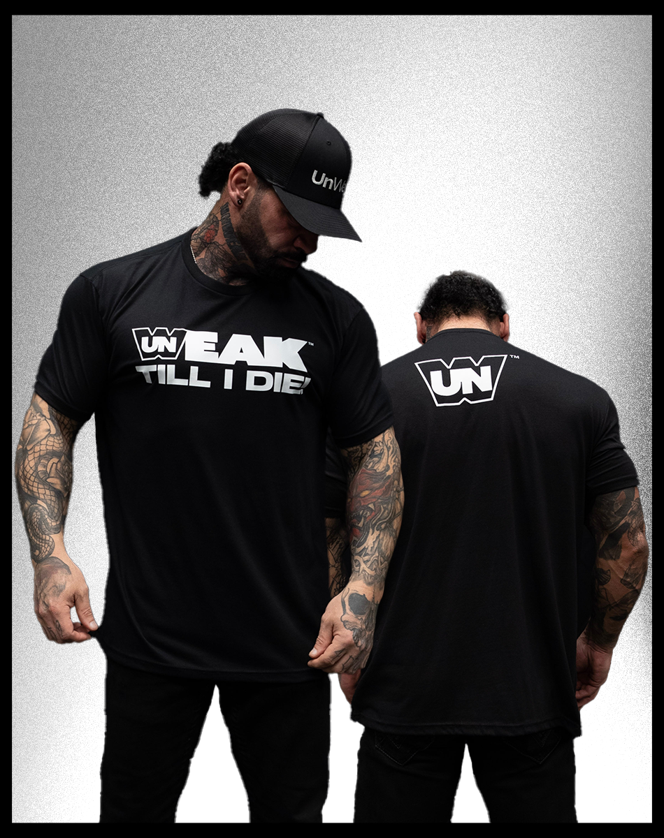UnWeak Apparel UnWeak Till I Die! Fitted T Shirt White Print On Black